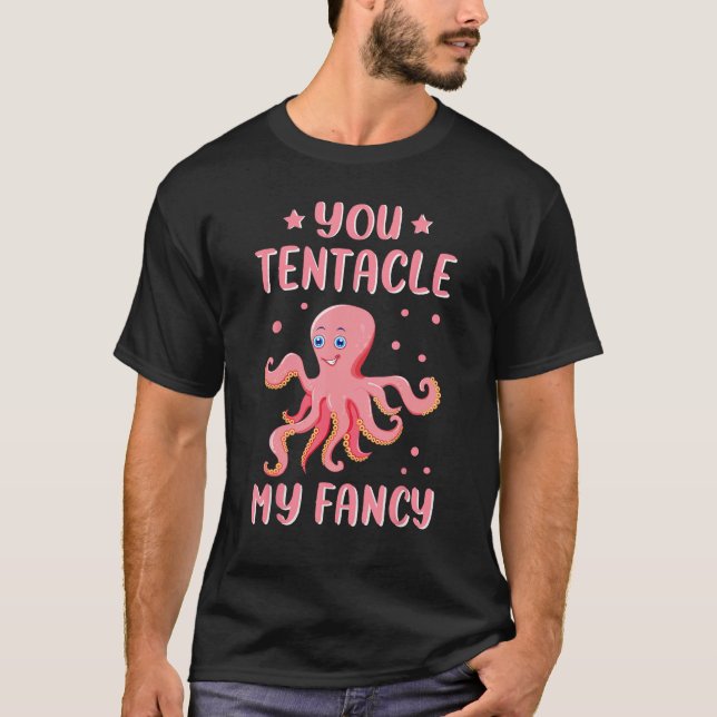 Du Tentacle My Finare Octopuses Octopod Octopoda O T Shirt (Framsida)