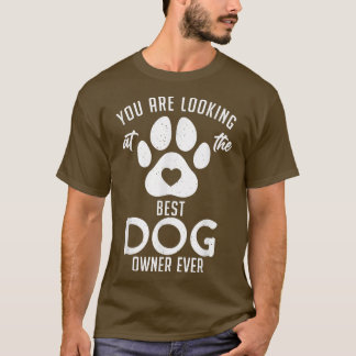 Du tittar på bästa Hundägare någonsin, valp D T Shirt