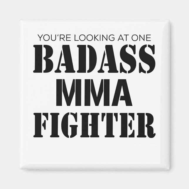 Du Tittar på en Badass MMA Fighter Magnet (Framsidan)