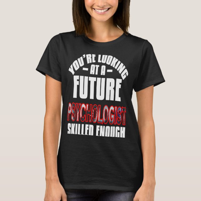 Du tittar på en blivande psykolog t shirt (Framsida)