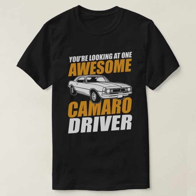 Du Tittar på en Camaro-drivrutin för Fantastisk T Shirt (Design framsida)