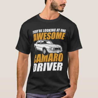 Du Tittar på en Camaro-drivrutin för Fantastisk T Shirt