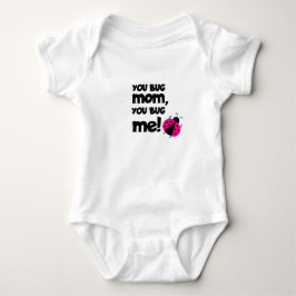 Du tjatar på mamma, du tjatar på mig – Nyckelpiga  T Shirt