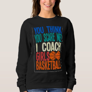 Du tränar tjejer Basketball Trainer Basketball 1 T Shirt