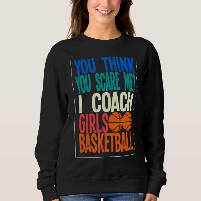 Du tränar tjejer Basketball Trainer Basketball 1 T Shirt (Framsida)