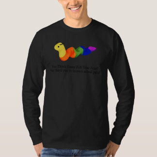 Du tror att du har känt sann rädsla Du tror att du T Shirt