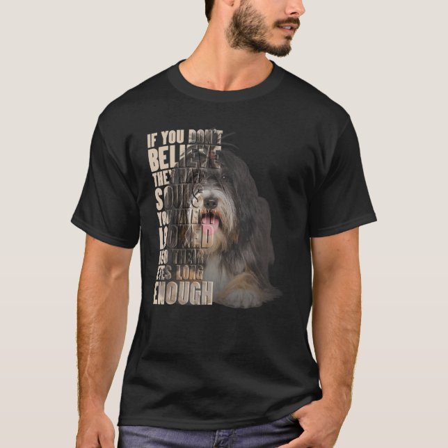 Du tror inte att de har själar-tibetanska terrier t shirt (Framsida)