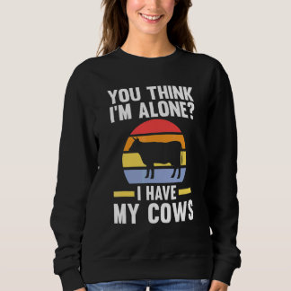 Du Tror Jag Är Ensam Jag Har Mina Kor Ko Kor Gård T Shirt