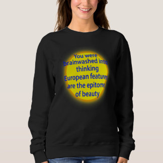 Du Tvättades Hjärnan att Tro Europeiska Utseende T Shirt
