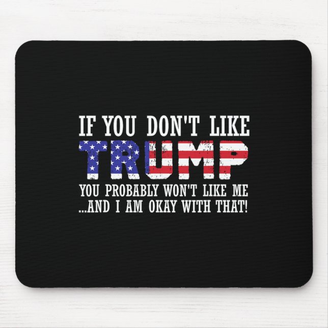 Du tycker inte om Trump då du inte gillar mig Musmatta (Framsidan)