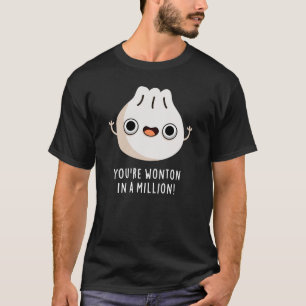Du undrar i en miljon Dimsum Pun-Mörk BG T Shirt