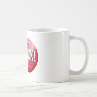 Du vaggar! Behålla upp det bra arbetet! kaffemugg