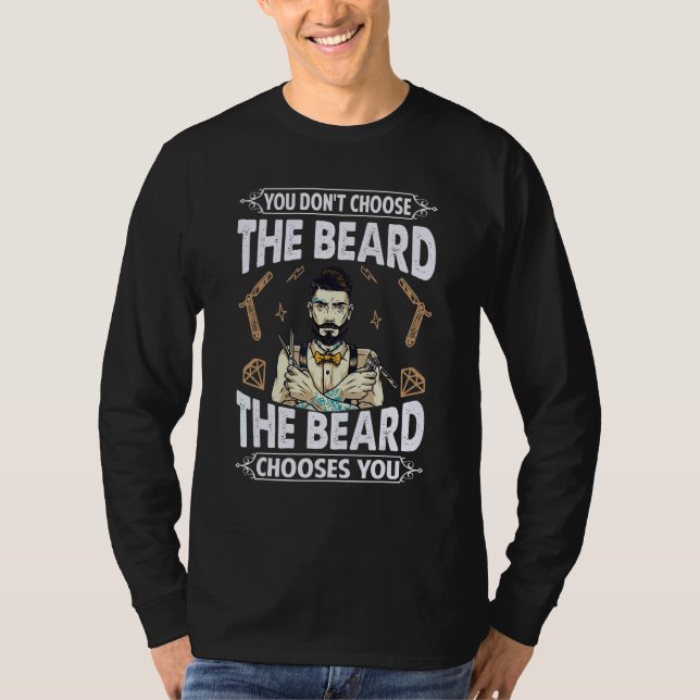Du väljer inte skägget, skägget väljer dig t shirt (Framsida)