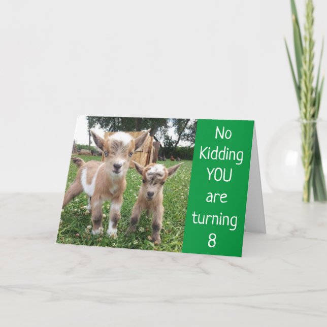 **DU VÄNTAR 8** INGEN KIDING! BIRTHDAY CARD KORT (Framsida)