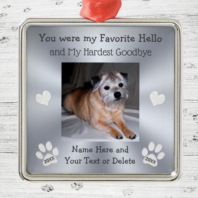 Du var mitt favoritminnesnamn för Hej Hund Julgransprydnad Metall (You were my favorite hello and my hardest goodbye. Dog Memorial Christmas Ornament.  Dog Photo Gifts)