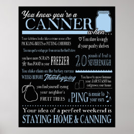 Du vet att du är en Canner när... Lustigt Canning  Poster
