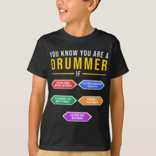 Du vet att du är en drummer om Drummer Musician T Shirt