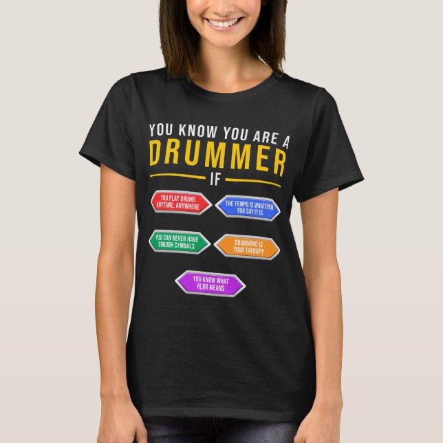 Du vet att du är en drummer om Drummer Musician T Shirt (Framsida)