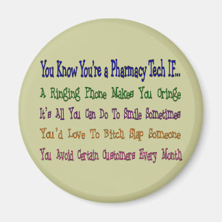 Du vet att du är en PHARMACY TECH OM... Magnet