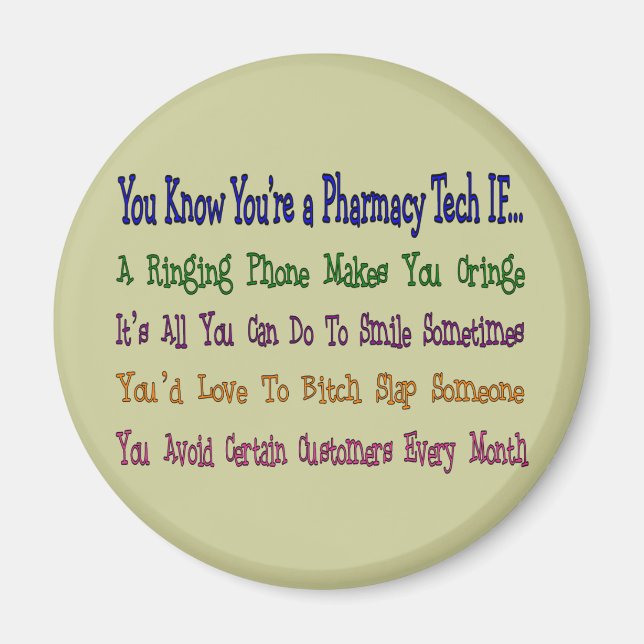 Du vet att du är en PHARMACY TECH OM... Magnet (Framsidan)