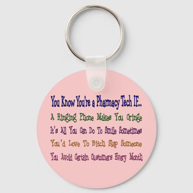 Du vet att du är en PHARMACY TECH OM... Nyckelring (Framsida)