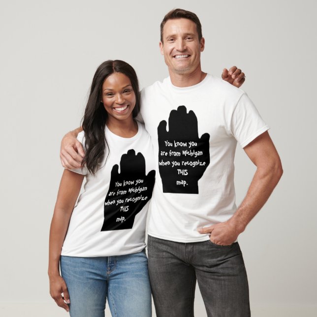 Du vet att du är från Michigan när du T Shirt (Unisex)