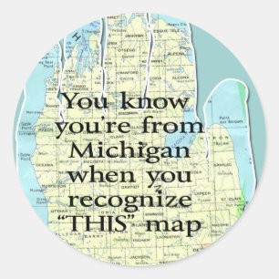 Du vet att du är från Michigan när Runt Klistermärke