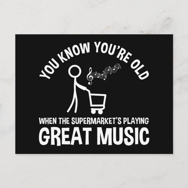 Du vet att du är gammal Roligt citat Vykort (Framsida)