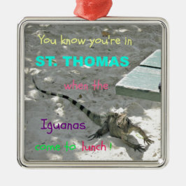 Du vet att du är i St. Thomas när... Julgransprydnad Metall