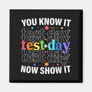 Du Vet Det Nu Visa Det Roligt Testdagsmotivation Magnet