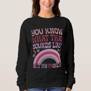 Du vet hur det låter. Inte mitt problem, Groo T Shirt