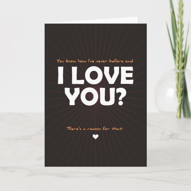 Du vet hur jag har Said mig älskar aldrig för dig? Helgkort (Framsida)