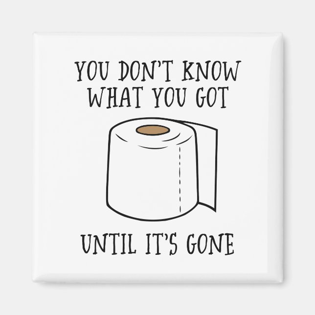 Du vet inte vad du Har förrän det är Borta. Magnet (Framsidan)