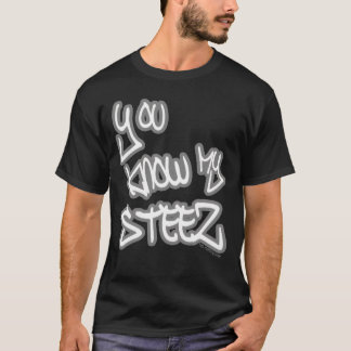 Du vet min Steez Hip Hop-stil Drip Fire Swagger T Shirt