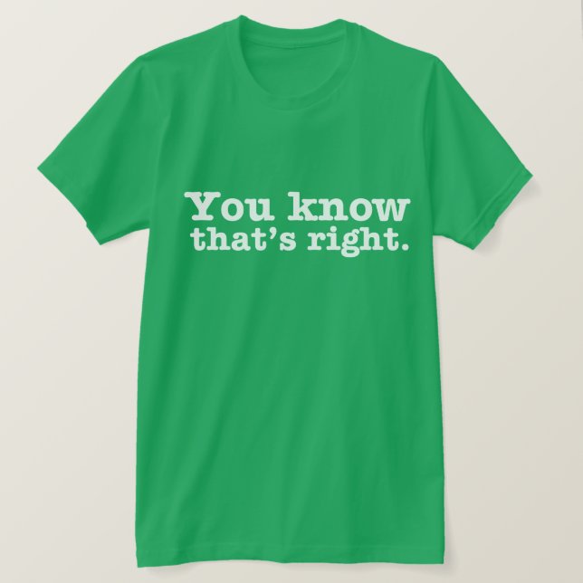 Du VET som är den HÖGRA utslagsplatsen T Shirt (Design framsida)