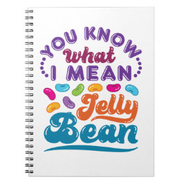 Du vet vad jag Elak Jelly Bean Anteckningsbok