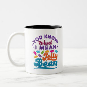Du vet vad jag Elak Jelly Bean Två-Tonad Mugg