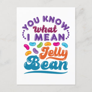 Du vet vad jag Elak Jelly Bean Vykort
