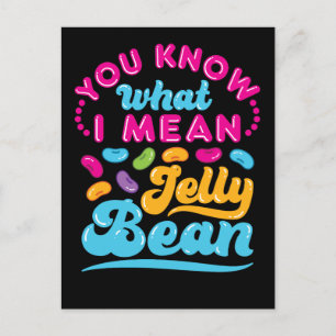 Du vet vad jag Elak Jelly Bean Vykort