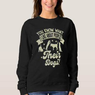 Du Vet Vad Jag Gillar Med Människor Deras Hundar H T Shirt