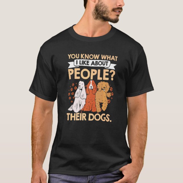 Du vet vad jag tycker om folk i deras Hundar Pet S T Shirt (Framsida)
