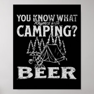 Du vet vad som rimmer med Campingöl Rolig design Poster
