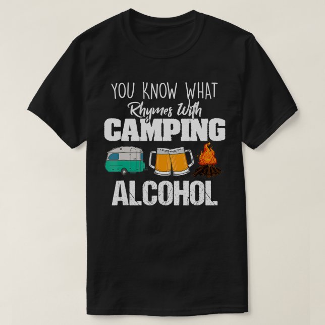 Du vet vilka hymnen är med Camping Alcohol Älskare T Shirt (Design framsida)
