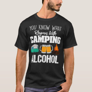 Du vet vilka hymnen är med Camping Alcohol Älskare T Shirt