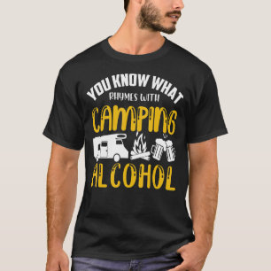 Du vet vilka hymnen är med Camping Alcohol Rv Car T Shirt