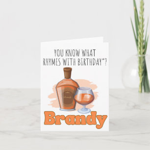 Du vet vilket Brandy Puns födelsedagskort Kort