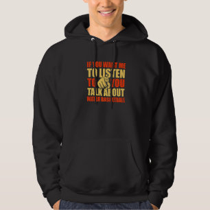 Du Vill Att Jag Lyssnar På Att Prata Om Vatten Bas Hoodie