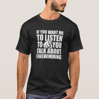 Du vill att jag ska prata om att hitta. t shirt