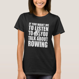 Du vill att jag ska prata om Rwing Hu T Shirt