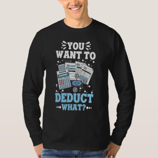 Du Vill Dra Av Vad Cpa Revisorer Cpa Redovisning T Shirt